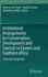 Institutional Arrangements for Conservation, Development and Tourism in Eastern and Southern Africa: A Dynamic Perspective