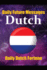 Fortune in Dutch Words Learn the Dutch Language through Daily Random Future Messages: Daily Dutch Prediction Message for Beginners, Intermediate, and Advanced Learners