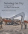 Suturing the City Format: Pb-Paperback