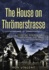 The House on Thrmerstrasse: A Story of Rebirth and Renewal in the Wake of the Holocaust