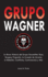 Grupo Wagner: La Breve Historia del Grupo Paramilitar Ruso, Yevgeny Prigozhin, la Invasin de Ucrania, la Rebelin, Conflictos, Controversias y Ms