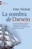 La Sombra De Darwin (Spanish Edition)