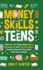 Money Skills for Teens: These Are the Things About Money Management and Personal Finance You Must Know But They Didn? T Teach You in School (Life Skill Handbooks)