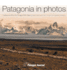 Patagonia in Photos Commemorative Book of the Third Patagonia Photo Contest 2