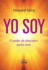 Yo Soy / I Am (Spanish Edition)