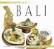 The Food of Bali: Authentic Recipes From the Island of the Gods (Food of the World Cookbooks)
