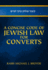 A Concise Code of Jewish Law for Converts