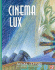 Cinema Lux (a La Orilla Del Viento) (Spanish Edition)