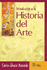 Introduccion a La Historia Del Arte/ Introduction to Art History (Spanish Edition)