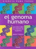 El Genoma Humano: Guia Basica Sobre Las Conquistas De La Genetica (Essential Science) (Spanish Edition)