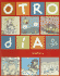Otro Dia 4 (Spanish Edition)