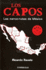 Lo Capos, Las Narco-Rutas De Mexico (Best Seller (Debolsillo)) (Spanish Edition)