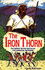 The Iron Thorn: the Defeat of the British By the Jamaican Maroons