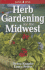 Herb Gardening for the Midwest