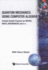 Quantum Mechanics Using Computer Algebra: Includes Sample Programs in C++, Symbolicc++, Maxima, Maple, and Mathematica (2nd Edition)