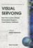Visual Servoing: Real-Time Control of Robot Manipulators Based on Visual Sensory Feedback