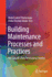 Building Maintenance Processes and Practices: The Case of a Fast Developing Country