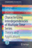 Characterizing Interdependencies of Multiple Time Series: Theory and Applications (Jss Research Series in Statistics)