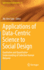 Applications of Data-Centric Science to Social Design: Qualitative and Quantitative Understanding of Collective Human Behavior