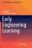 Early Engineering Learning