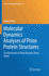 Molecular Dynamics Analyses of Prion Protein Structures: the Resistance to Prion Diseases Down Under