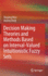 Decision Making Theories and Methods Based on Interval-Valued Intuitionistic Fuzzy Sets
