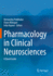 Pharmacology in Clinical Neurosciences: a Quick Guide