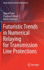 Futuristic Trends in Numerical Relaying for Transmission Line Protections