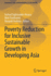 Poverty Reduction for Inclusive Sustainable Growth in Developing Asia