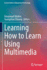 Learning How to Learn Using Multimedia