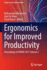 Ergonomics for Improved Productivity: Proceedings of HWWE 2017 Volume 2