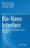 Bio-Nano Interface: Applications in Food, Healthcare and Sustainability