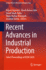 Recent Advances in Industrial Production: Select Proceedings of Icem 2020
