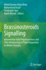 Brassinosteroids Signalling: Intervention With Phytohormones and Their Relationship in Plant Adaptation to Abiotic Stresses