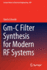 Gm-C Filter Synthesis for Modern RF Systems