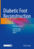 Diabetic Foot Reconstruction: A Practical Guide