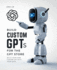 Build Custom Gpts for the Gpt Store