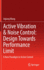 Active Vibration & Noise Control: Design Towards Performance Limit: A New Paradigm to Active Control