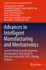 Advances in Intelligent Manufacturing and Mechatronics: Selected Articles From the Innovative Manufacturing, Mechatronics & Materials Forum (Im3f...Notes in Electrical Engineering, 988)