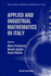 Applied and Industrial Mathematics in Italy: Proceedings of the 7th Conference (Series on Advances in Mathematics for Applied Sciences)