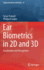 Ear Biometrics in 2d and 3d