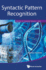 Syntactic Pattern Recognition (Series in Computer Vision)