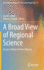 A Broad View of Regional Science