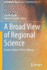 A Broad View of Regional Science: Essays in Honor of Peter Nijkamp