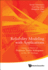 Reliability Modeling With Applications: Essays in Honor of Professor Toshio Nakagawa on His 70th Birthday