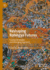 Reshaping Rohingya Futures: Coping Strategies and Emerging Agencies