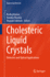 Cholesteric Liquid Crystals: Dielectric and Optical Applications