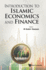 Introduction to Islamic Economics and Finance