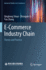E-Commerce Industry Chain: Theory and Practice (Advanced Studies in E-Commerce)