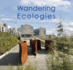 Wandering Ecologies: the Landscape Architecture of Charles Anderson